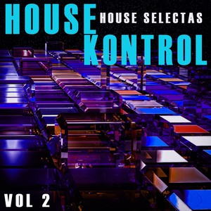 House Kontrol, Vol. 2