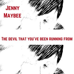 The Devil That You've Been Running From (Explicit)