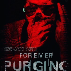 Forever Purging (Explicit)