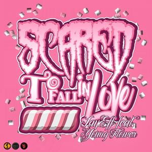Scared to Fall in Love(feat. Young Flower)