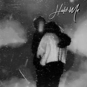 Hold me (Explicit)