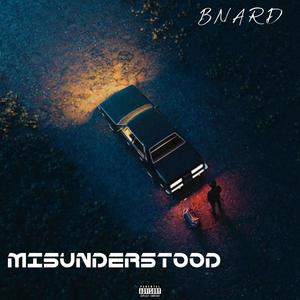 Misunderstood (Explicit)