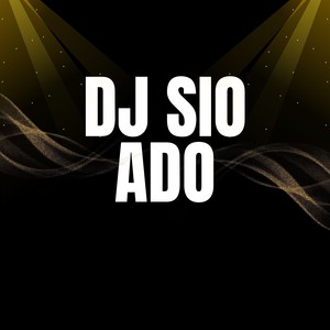DJ SIO ADO
