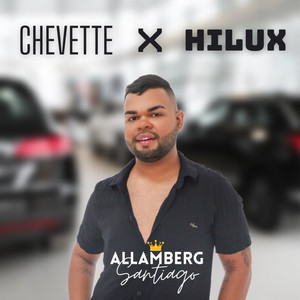 Chevette X Hilux (Explicit)