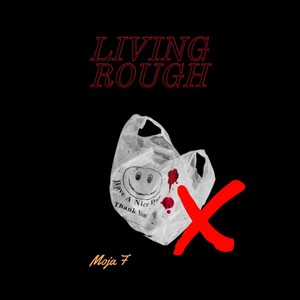 Living Rough (Explicit)