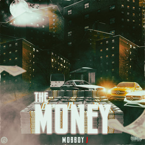 Mob Boy J - The Money (Explicit)