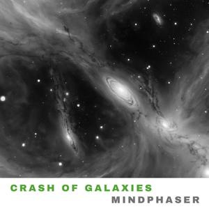 Crash of Galaxies