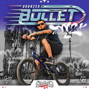 Bronzes Bullet 12 (Explicit)