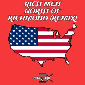 Rich Men North Of Richmond (Remix|Explicit)