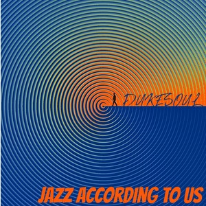 Jazz According To Us