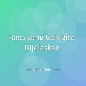 Rasa yang Gak Bisa Dijelaskan