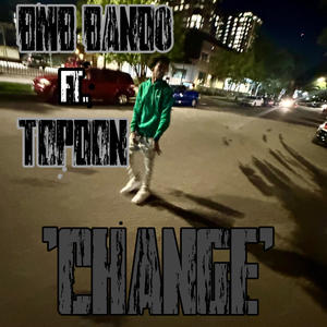 Change (feat. TopDon) [Explicit]