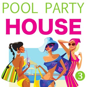 Pool Party House, Volume 3