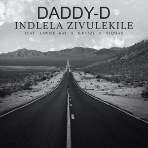 Indlela Zivulekile (feat. Lawrie Kay,K Eazzy & Blqman)