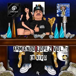 Armando Lopez, Vol. 1