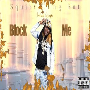 Block Me (Explicit)