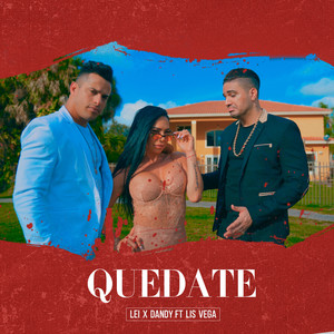 Quedate (Explicit)