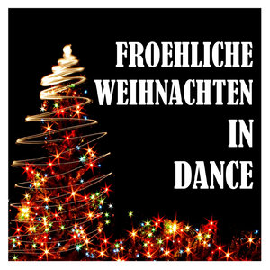 Froehliche Weihnachten In Dance