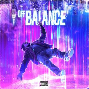 Off Balance (Explicit)