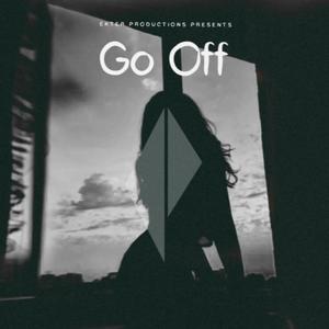 Go Off (Explicit)