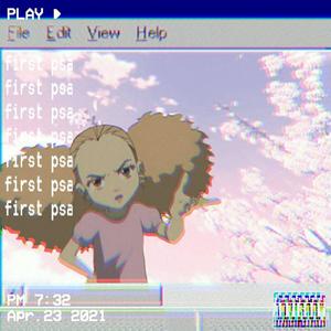 First PSA Of The Year (Explicit)