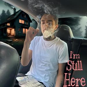 Im Still Here (Explicit)