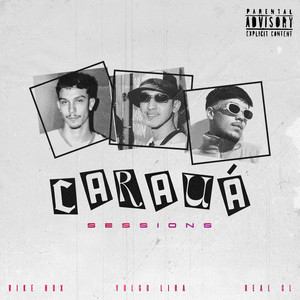 Carauá Sessions (Explicit)