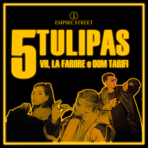 5 Tulipas (Explicit)