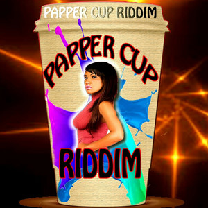 Paper Cup Riddim