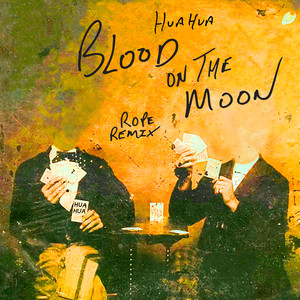 Blood on the Moon (Rope Remix)