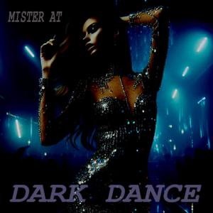 Dark Dance