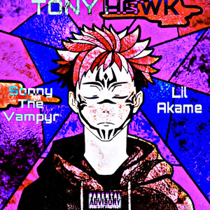 TONY HAWK (Explicit)