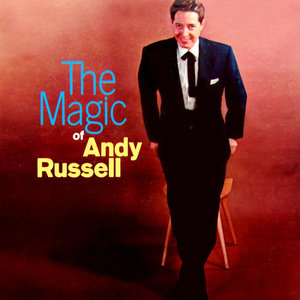 The Magic Of Andy Russell