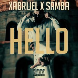 Hello (feat. Samba) [Explicit]