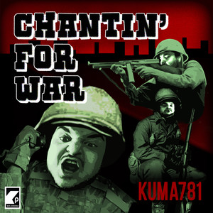 Chantin' for War (Explicit)