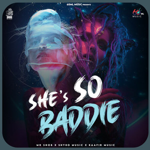 She's So Baddie (Explicit)
