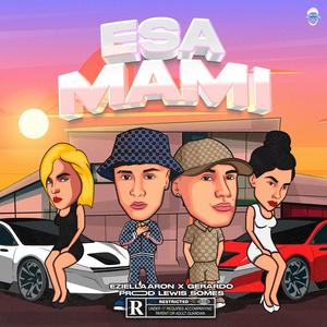 ESA MAMI (feat. Gerardo)