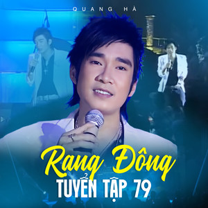 Rạng Đông Tuyển Tập 79