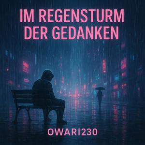 Im Regensturm der Gedanken (Explicit)