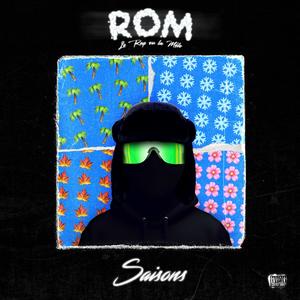 R.O.M#4 (Saisons) [Explicit]