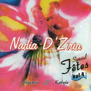 Zahouate balli / Yanour ainia / Zine ya zine / Ba ri hia / Mali ya mali / Mami choufi el halti / Khooya lahwwi / Lala fatima / Rasse el nakhla (Enchainer)