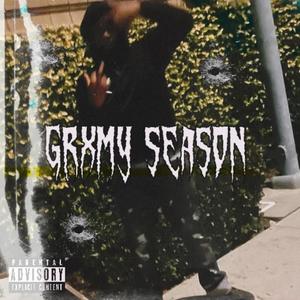 Grxmy Season (Explicit)