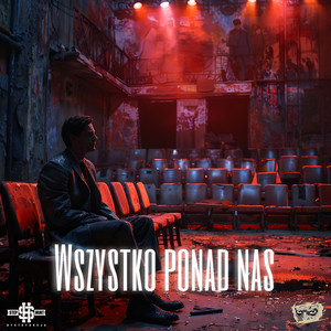 Wszystko Ponad Nas (Explicit)