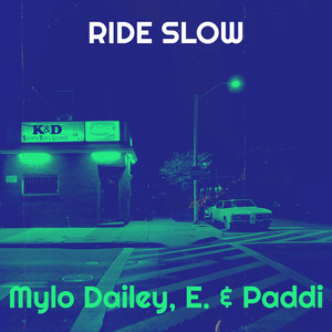 Ride Slow (Explicit)