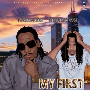 My First (feat. Bandana Rose) [Explicit]