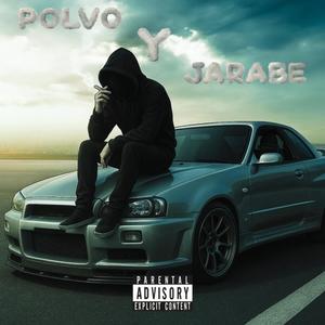 Polvo & Jarabe (feat. K13) (Explicit)