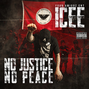 No Justice No Peace (Explicit)