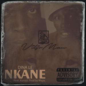 Dina le Nkane (Explicit)