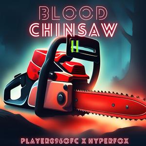 Blood Chinsaw II (feat. Fshiz⁵)