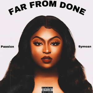 Far from Done (Explicit)